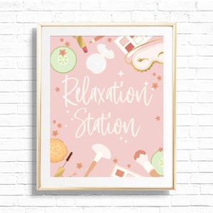 Relaxation Station Sign - Printable Spa & Makeup Glamour and Beauty Birthday Party Print - Girls Night in Theme Party - Instant - 0041