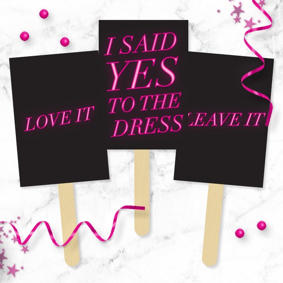 Say YES To The Dress Signs Hot Pink Neon Lights Printable I said Yes Wedding Dress Shopping