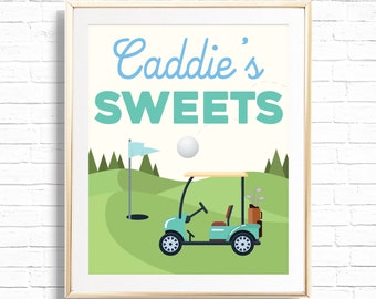 Golf Sweet Schild - Caddie's Sweets Hole In One Golf Par-tee Geburtstag Snack Tischdekoration - Golf Mini Putt Party Essen - 0080