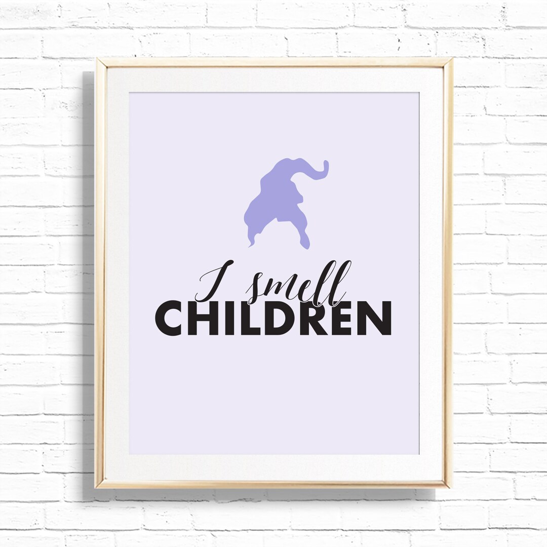 Hocus Pocus I Smell Children Halloween Home Decor Art Print Sign ...