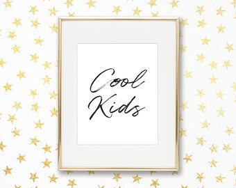 Cool Kids Scandinavian Black & White Playroom Art Print - Printable Homeschool Poster - Teacher Classroom Wall Decor - Nursery - ScaPlay