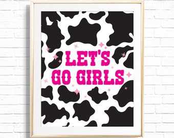 Let's Go Girls Sign - Printable Disco Cowgirl Birthday Party Decor - Nashville Pink Space Last Rodeo Cowboy Hat - 0088