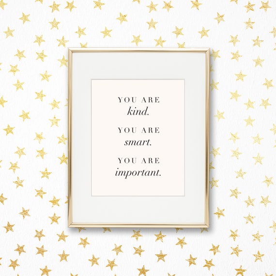 You are Kind, Smart, Important Classic Black & White Playroom Art Print - Printable Homeschool Poster - Teacher Classroom Decor - CbwPlay Il_570xn