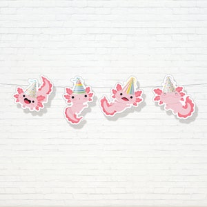 Axolotl Banner - Printable Cute Pink Axolotl salamander with party hats Birthday Party Garland - Customizable Under water girl party - 0134