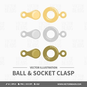 May include: A vector illustration of ball and socket clasps in gold, silver, and bronze colors. The clasps are shown in pairs, with the ball component next to the socket component. The text "BALL & SOCKET CLASP" is below the clasps.