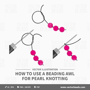 How To Use A Beading Awl For Pearl Knotting - Vector Illustration