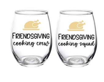 Friendsgiving Cooking Crew, Cooking Squad, Friendsgiving, Thanksgiving, Glass, Wine Glass, Personalized, Turkey, Dinner, Host, Cook, Family