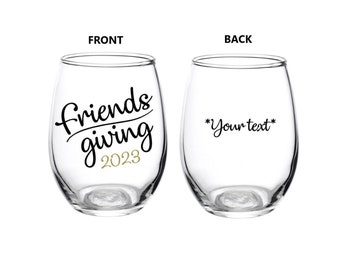 Friendsgiving Wine Glass, Thanksgiving, Friendsgiving Favor, Dinner Gift, Wine Glass, Personalized, Friendsgiving Glass, Friendsgiving, Gift