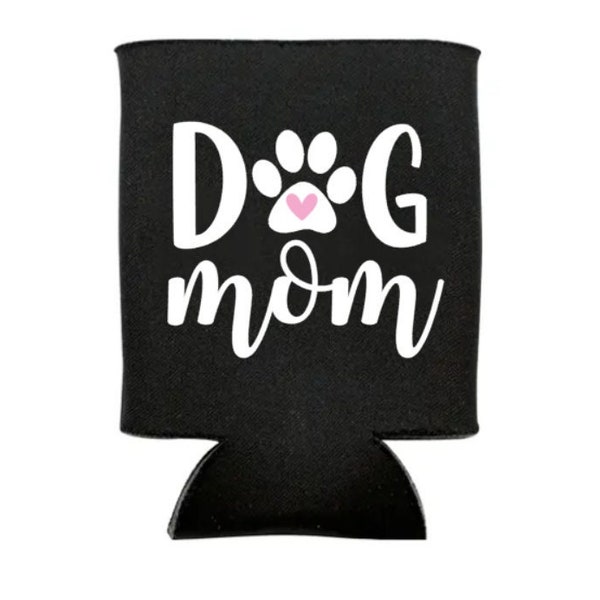 Dog Mom Can Cooler, Dog Mom Gift, Dog Mom, Personalized, Can Cooler, Dog Mama, Rescue, Beer Holder, Favor, Gift, Dog, Dogs, Paw Print, Heart