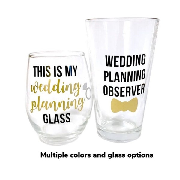This Is My Wedding Planning Glass, Wedding Planning, Engagement Gift, Gift for Couple, Personalized, Wine Glass, Gift, Ring, Party, Beer