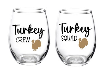 Turkey Crew, Turkey Squad, Friendsgiving, Personalized, Wine Glass, Thanksgiving, Dinner Gift, Turkey, Favor, Gift, Thanksgiving Glass, Crew