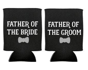 Father of the Bride, Father of the Groom, Can Cooler, Beer Holder, Drinks, Wedding, Bridal Party, Dad, Father In Law, Personalized, Gift