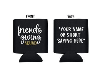 Personalized Friendsgiving Can Cooler, Friendsgiving, Squad, Thanksgiving, Dinner, Favor, Can Cooler, Turkey, Beer Holder, Friends, Family