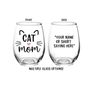 Cat Mom Glass, Cat Mom Wine Glass, Cat Glass, Cat Gift, Cat Mom, Wine Glass, Personalized, Mom of Cats, Cat, Cats, Gift, Beer, Cat Lover afbeelding 1
