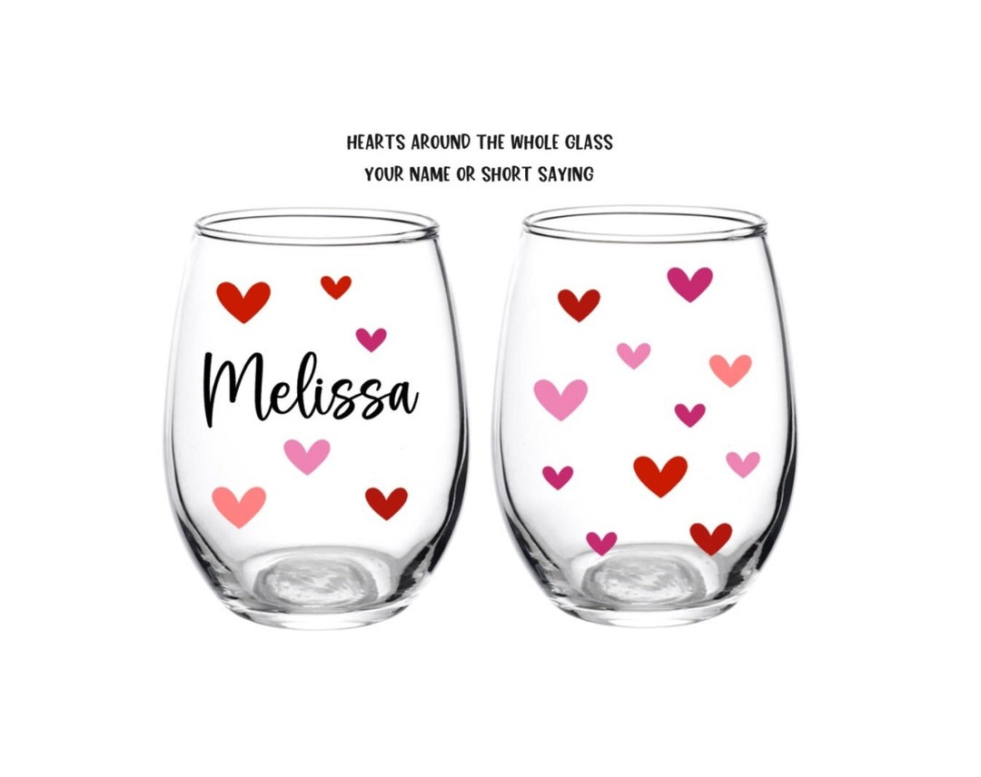 Your Name Wine Glass, Personalized, Valentine's Day Glass, Wine Glass