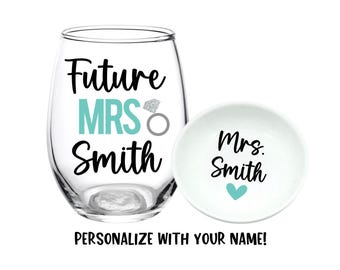 Personalized Future Mrs Gift, Engagement Gift, Future Mrs, Bride to be, Engagement Ring Dish, Wedding Planning, Wine Glass, Beer, Your Name