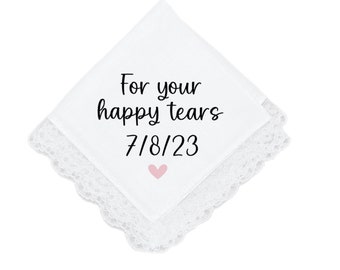 For your happy tears handkerchief, Wedding Handkerchief, Custom Handkerchief, Personalized, Handkerchief, Happy Tears, Wedding Gift, Favor