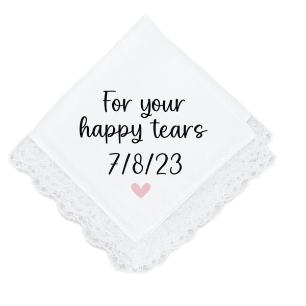 For your happy tears handkerchief, Wedding Handkerchief, Custom Handkerchief, Personalized, Handkerchief, Happy Tears, Wedding Gift, Favor