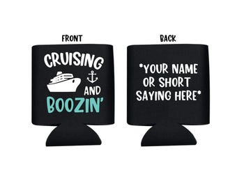 Cruising and Boozin', Can Cooler, Cruise, Cruise Control, Family Cruise, Cruise Vacation, Personalized, Oh Ship, Personalized, Spring Break