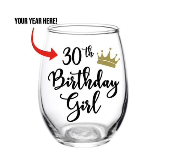 Birthday Girl Glass 30 40 50 60 Birthday Birthday Glass