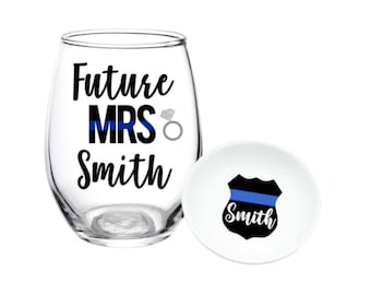 Future Mrs Police Gift, Police Gift, Police Officer Wife, Future Mrs Glass, Engagement, Personalized, Ring Dish, Wine Glass, Your Name, Gift