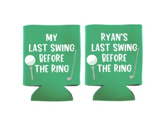 My Last Swing Before the Ring, Bachelor Party, Bachelorette, Golf Party, Can Cooler, Personalized, Wedding, Golf, Golf Party, Beer Holder