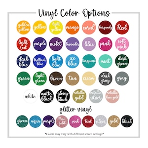 May include: A chart of vinyl color options for crafting projects. The chart includes a variety of colors, including red, blue, green, yellow, purple, orange, brown, black, white, and gray. The chart also includes glitter vinyl options in green, aqua, purple, rose gold, pink, red, silver, gold, and black.