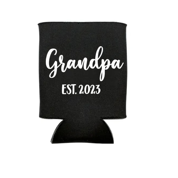 Grandpa Can Cooler, Grandpa, Papa, Granddad, Can Cooler, Personalized, Promoted to Grandpa, Est 2023, Grandpa Gift, Papa, Beer, Gift, Favor