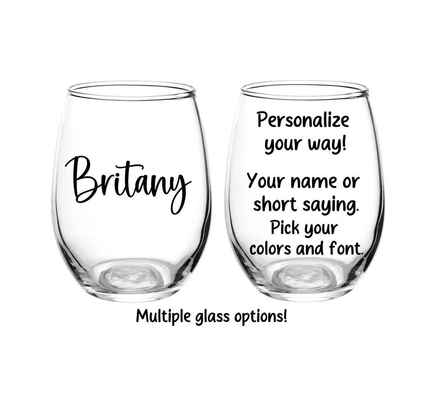 Personalized Wine Glass, Your Name, Glass, Girls Weekend, Bridal Party, Custom, Personalized, Wine Glass, Birthday, Gift, Favor, Your Text