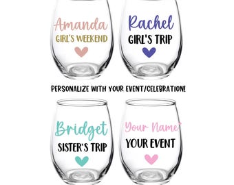 Girls Wine Glass, Girls Weekend, Girls Trip, Vacation, Getaway, Personalized, Wine Glass, Weekend, Sister Trip, Girls night, Favor