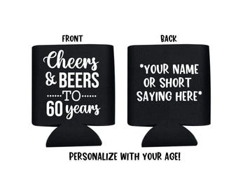 Cheers and Beers, Can Cooler, Birthday, Personalized, 21,40,50,60, Beer Holder, Drink Holder, Birthday Favor, Party, Cheers, Beers, Drinks