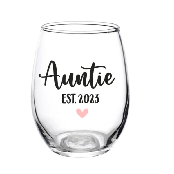 Aunt Wine Glass, Aunt Glass, Auntie, Aunt, Gift, New Aunt, Baby Announcement, Wine Glass, Personalized, Best Friend, Aunt to be, Baby Shower