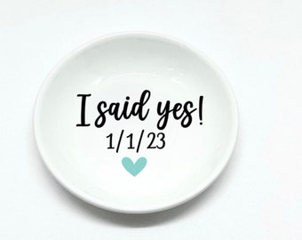 I said yes ring dish, ring dish, ring holder, jewelry dish, engagement, engagement ring dish, wedding ring dish, gift, personalized, rings