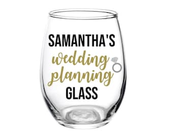 Wedding Planning Glass, Engagement, Engagement Glass, Your Name, Wedding Planning, Bride to be, Wine Glass, Personalized, Ring, Gift, Name