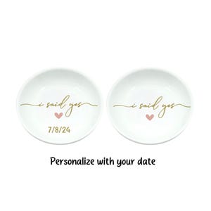 I said yes ring dish, Personalized, Engagement, Wedding Ring Dish, Wedding, I Said Yes, Engagement Date, Gift, Bridal Shower, Ring Holder
