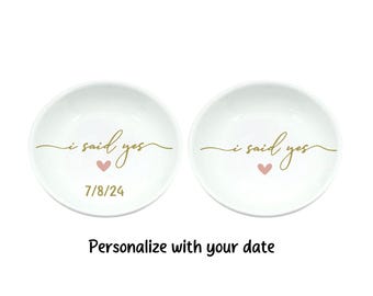 I said yes ring dish, Personalized, Engagement, Wedding Ring Dish, Wedding, I Said Yes, Engagement Date, Gift, Bridal Shower, Ring Holder