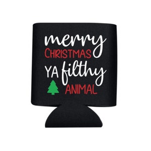 Merry Christmas Ya Filthy Animal, Christmas, Can Cooler, Christmas Party, Christmas Drinks, Personalized, Friendsmas, Holiday Drinks, Gift