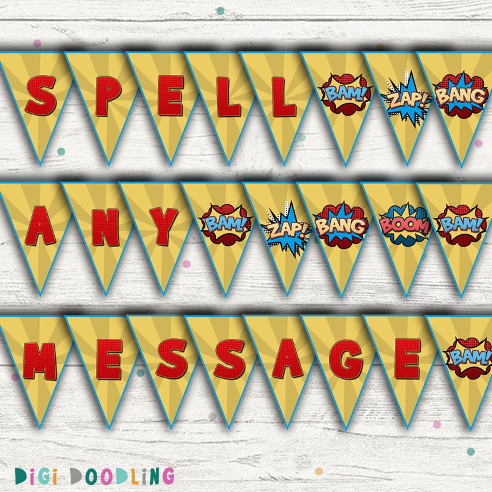Superhero Banner. Spell out any message Ideal for