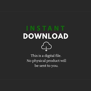 K&ouml;nnte beinhalten: Gr&uuml;ner Text auf schwarzem Hintergrund lautet "INSTANT DOWNLOAD". Unter dem Text befindet sich ein wei&szlig;es Wolken-Symbol mit einem nach unten zeigenden Pfeil. Der Text unter dem Symbol lautet "Dies ist eine digitale Datei. Es wird kein physisches Produkt an Sie geschickt."