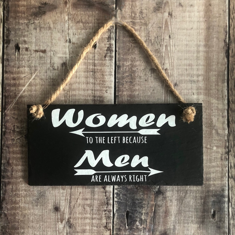 Funny bathroom sign ' Women to the left as men are always Etsy