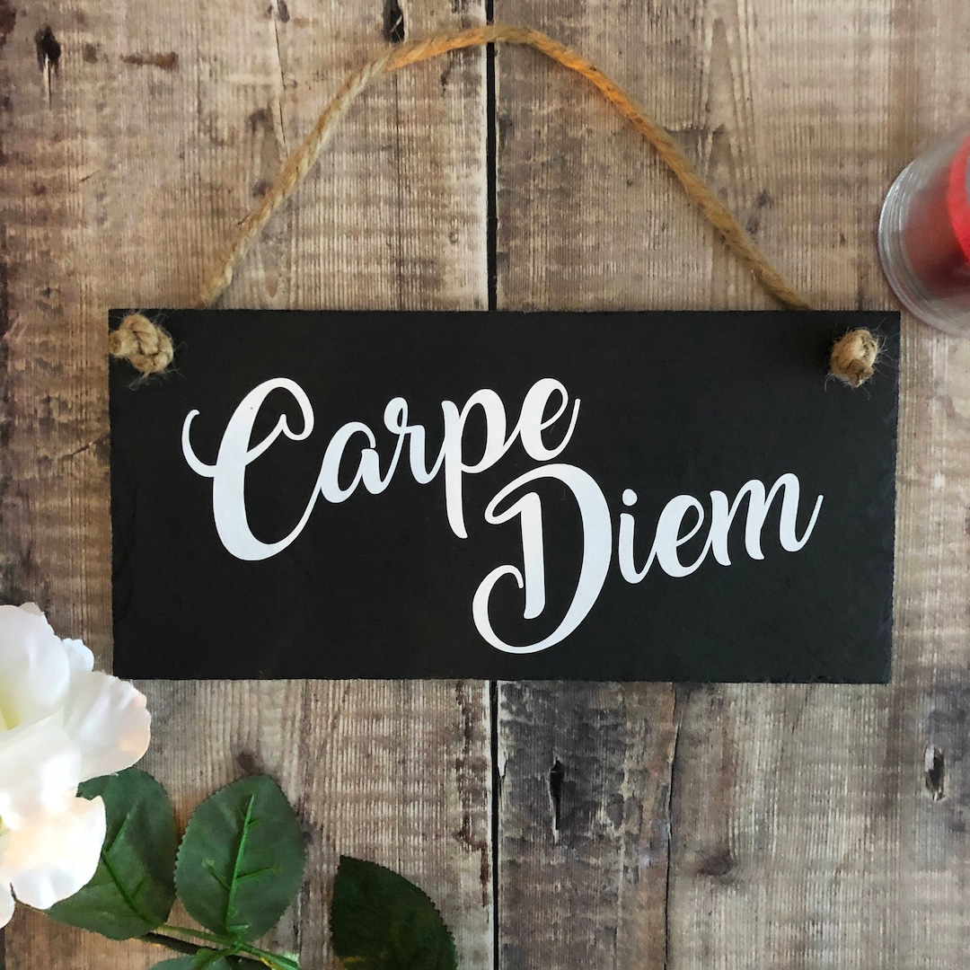 Carpe Diem Sign. Seize the Day. Motivational Quote. Inspiring Etsy