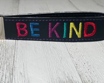 Be Kind Keychain Wristlet, Key Fob, Gifts for Women