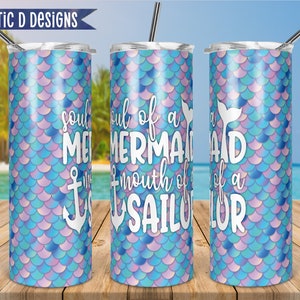 Soul of a Mermaid Mouth of a Sailor 20oz Stainless Steel Skinny Tumbler