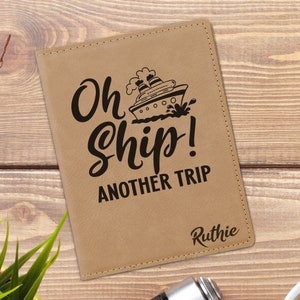 Oh Ship Cruise Personalized Leatherette Passport Holder