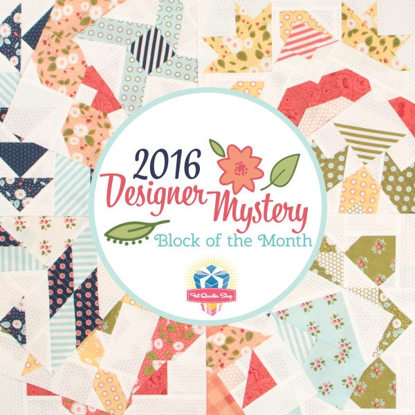 2016 Fat Quarter Shop Designer Mystery Block of the Month Etsy