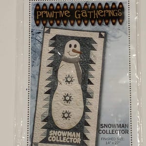 Snowman Collector Mini Quilt Pattern, Primitive Gatherings, Lisa Bongean