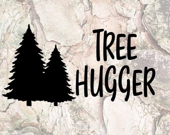 Tree Hugger Vinyl Decal Sticker Hiking Nature Forest Outdoors Hike Car Laptop Window