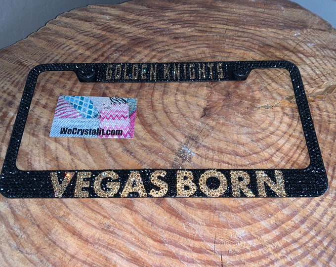 Las Vegas Born Golden Knights Crystal Sparkle Auto Bling Rhinestone  License Plate Frame with Swarovski Elements Made by WeCrystalIt