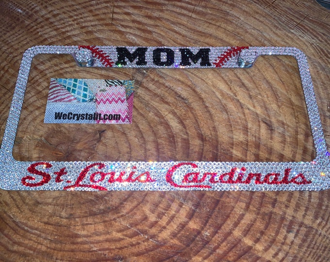 St Louis Cardinals Mom Sparkle Auto Bling Rhinestone  License Plate Frame with Swarovski Elements Made by WeCrystalIt