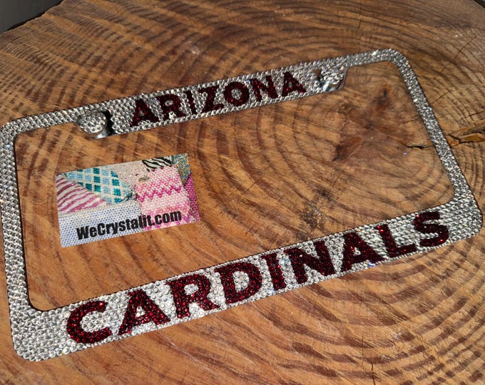 Arizona Cardinals Football Crystal Sparkle Auto Bling Rhinestone  License Plate Frame with Swarovski Elements Made by WeCrystalIt